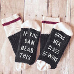 If You Can Read This Bring Me a Glass of Wine Socks